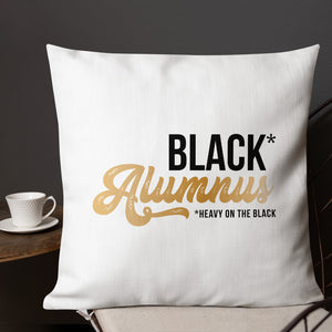 Heavy On The Black Premium Pillow - Alumnus