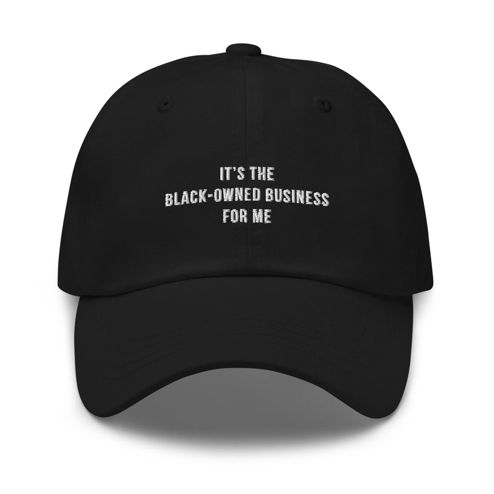 It's The Black-Owned Business - Limited Edition